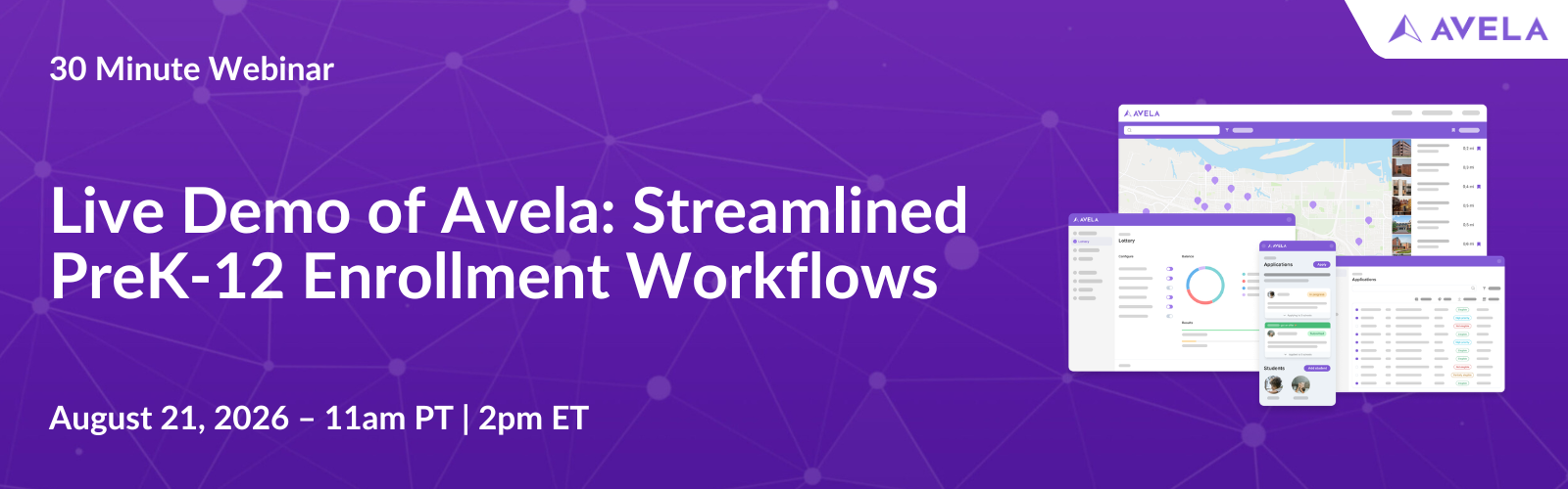 August Live Demo of Avela Streamlined PreK-12 Enrollment Workflows